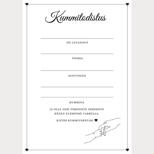 itse tulostettava kummitodistus itse täytettävä kummitodistus itse ladattava kummitodistus pohja kummitodistuspohja nimiäisiin ristiäisiin todistus kummiudesta haltijakummitodistus kummitodistus kirkkoon kuulumattomalle annetaanko nimiäisissä kummitodistus mitä kummitodistuksessa lukee miten kysyä kummiksi milloin kysyä kummiksi kummiksi pyytäminen poikien nimet tyttöjen nimet suosituimmat nimet kummien kummin tehtävät velvollisuudet kummien muistaminen kiittäminen ristiäiset nimiäiset kuinka monta kummia
