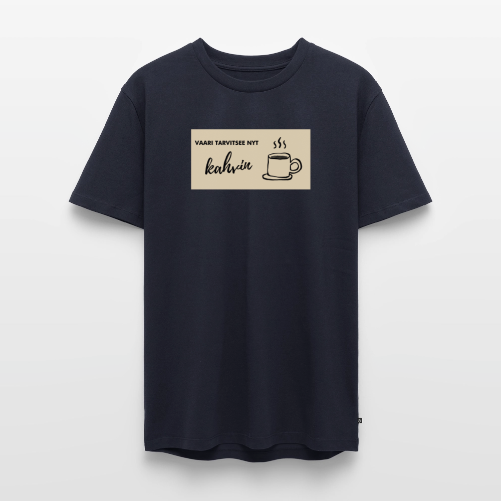Vaari tarvitsee nyt kahvin -t-paita, luomupuuvillaa - laivastonsininen
