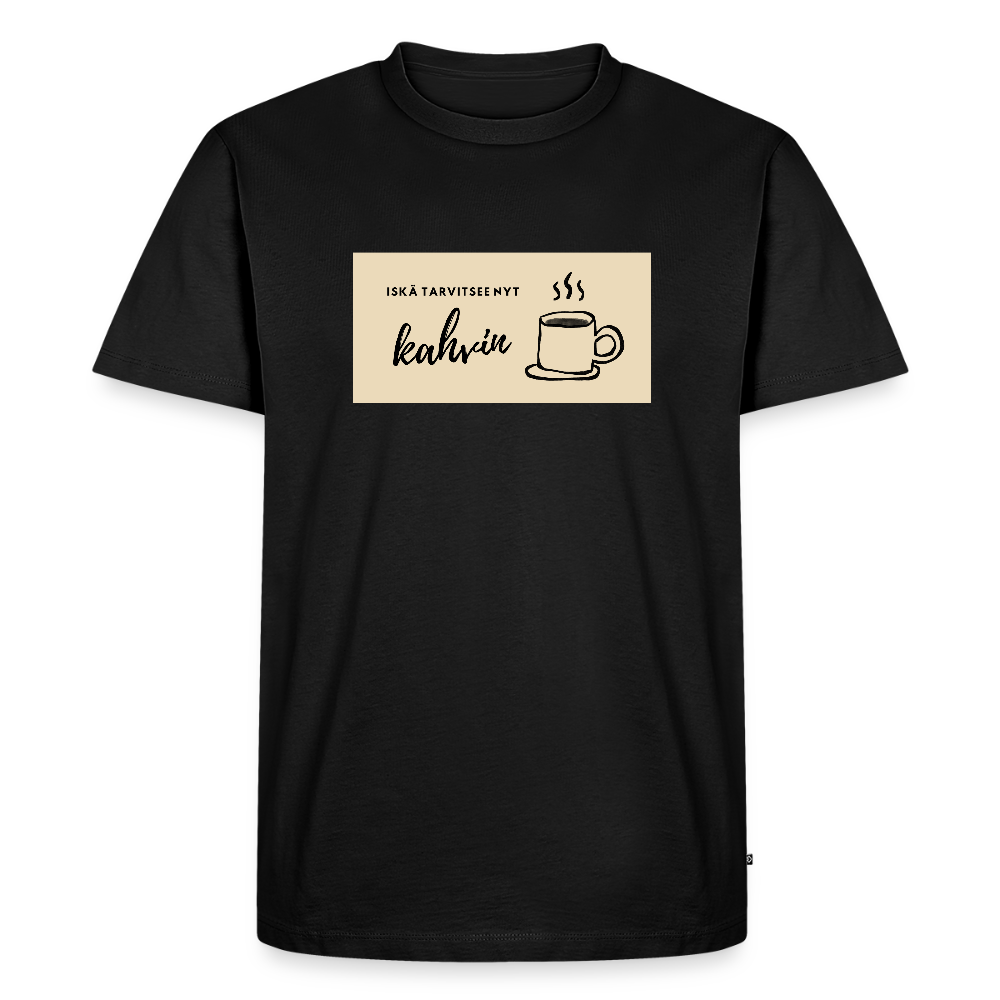 Iskä tarvitsee nyt kahvin -t-paita, luomupuuvillaa - musta