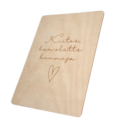 Kiitos, kun olette kummeja -vanerikortti magneetilla tai ilman